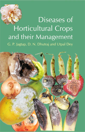 Diseases Of Horticultural Crops And Their Management