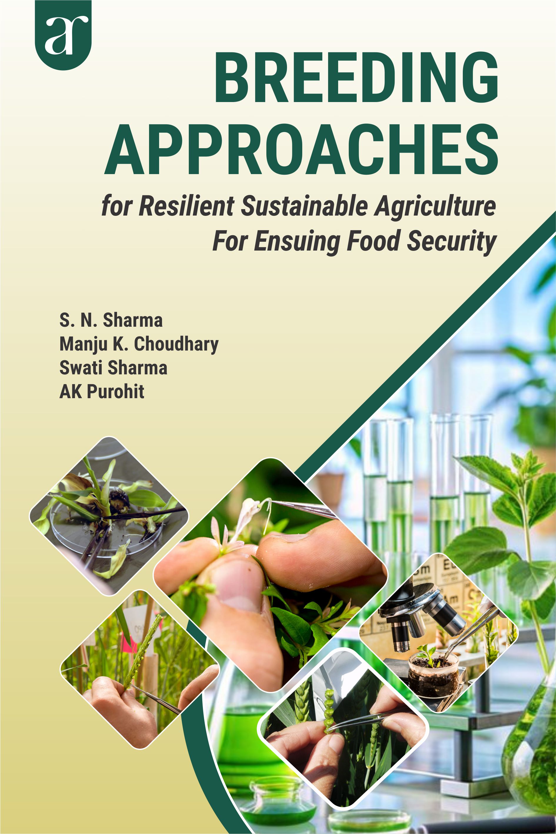 Breeding Approaches: For Resilient Sustainable Agriculture For Ensuing Food Security