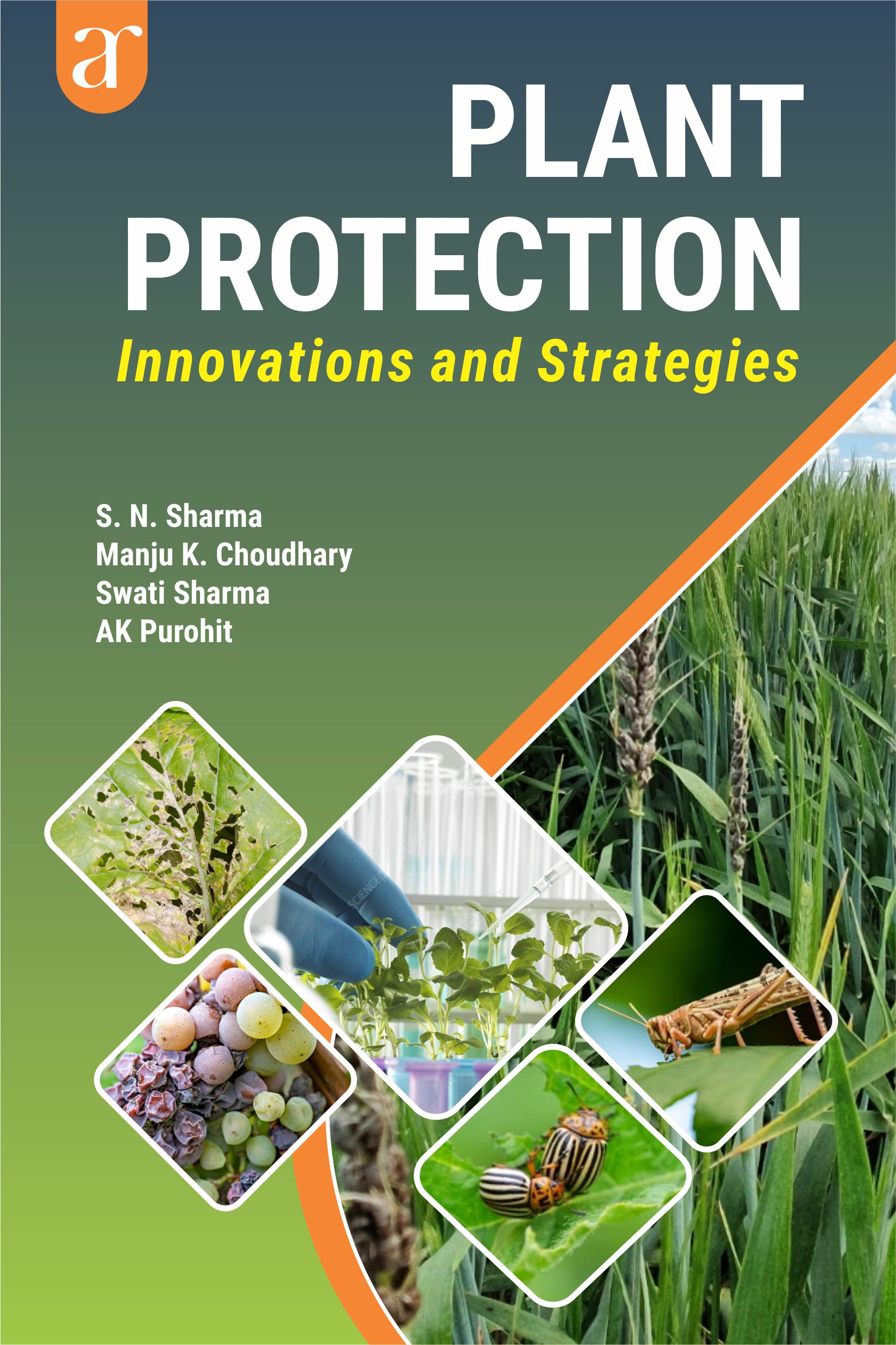 Plant Protection: Innovations And Strategies