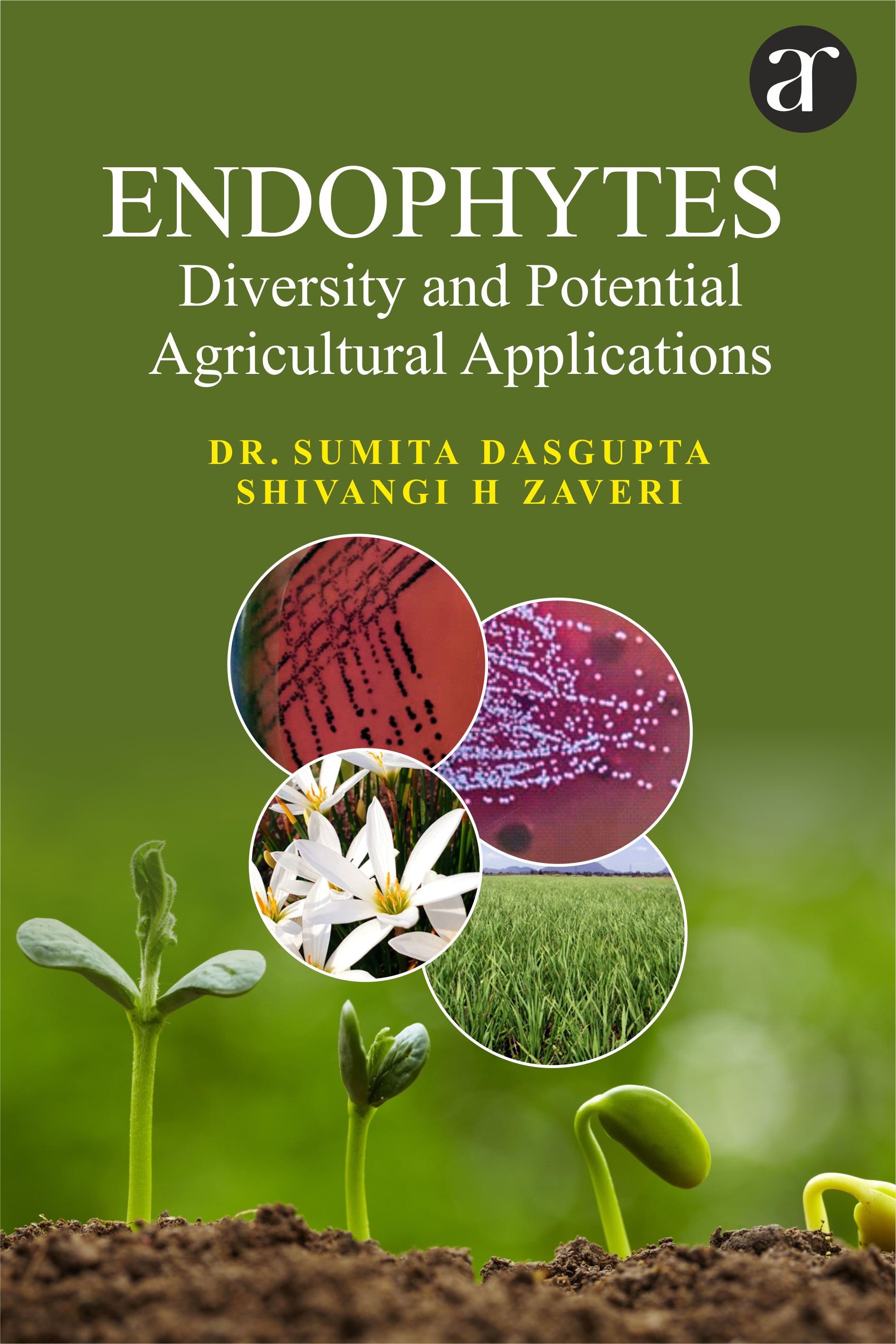 Endophytes: Diversity And Potential Agricultural Applications