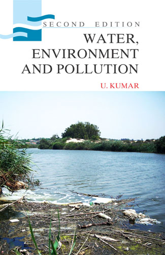 Water Environment And Pollution (2nd Ed.)