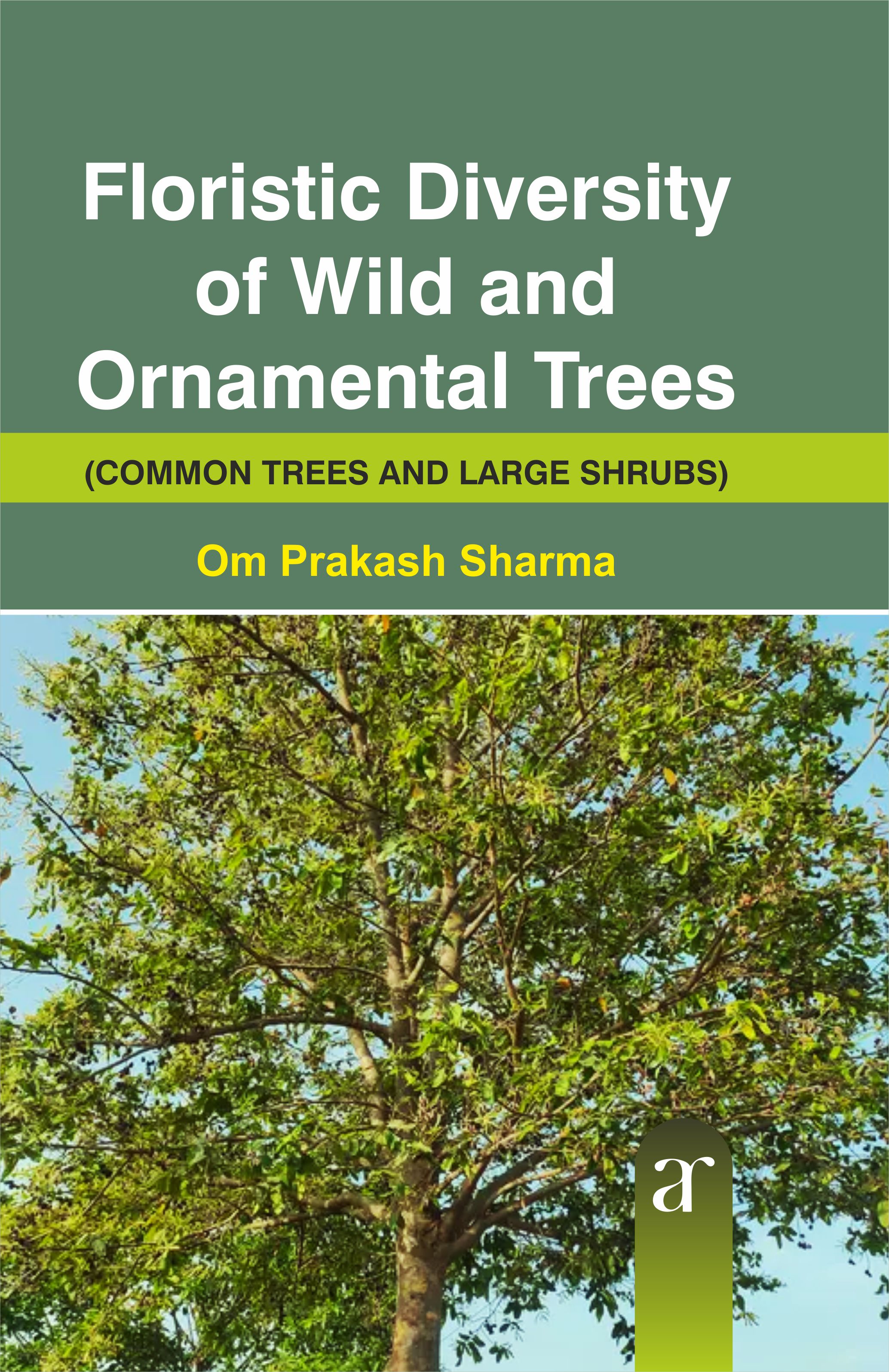 Floristic Diversity Of Wild And Ornamental Trees