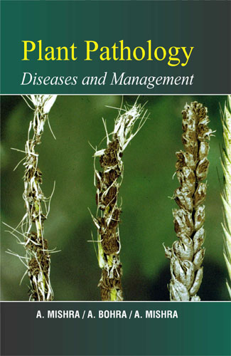Plant Pathology: Diseases And Management