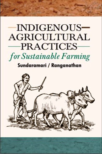 Indigenous Agricultural Practices For Sustainable Farming