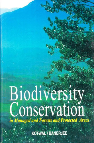 Biodiversity Conservation In Managed And Forests And Protected Areas