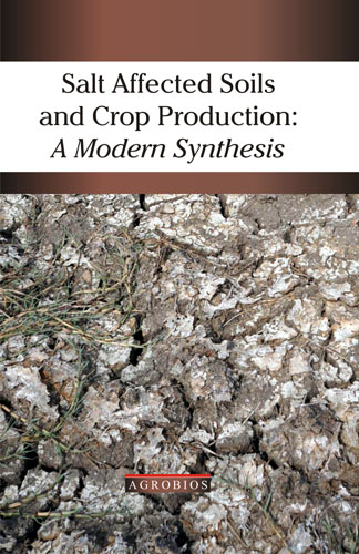 Salt Affected Soils And Crop Production: A Modern Synthesis