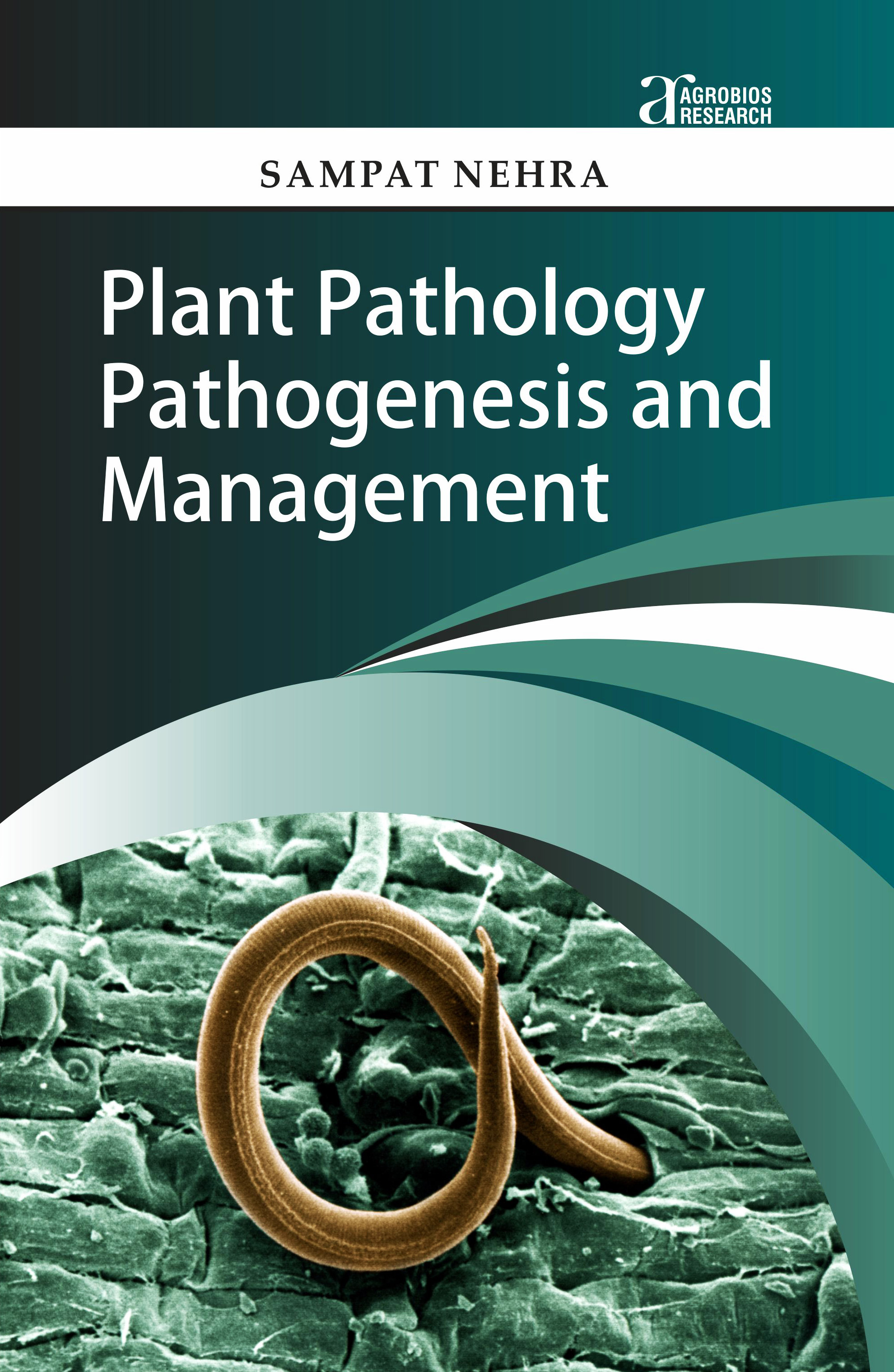 Plant Pathogen, Pathogenesis And Management