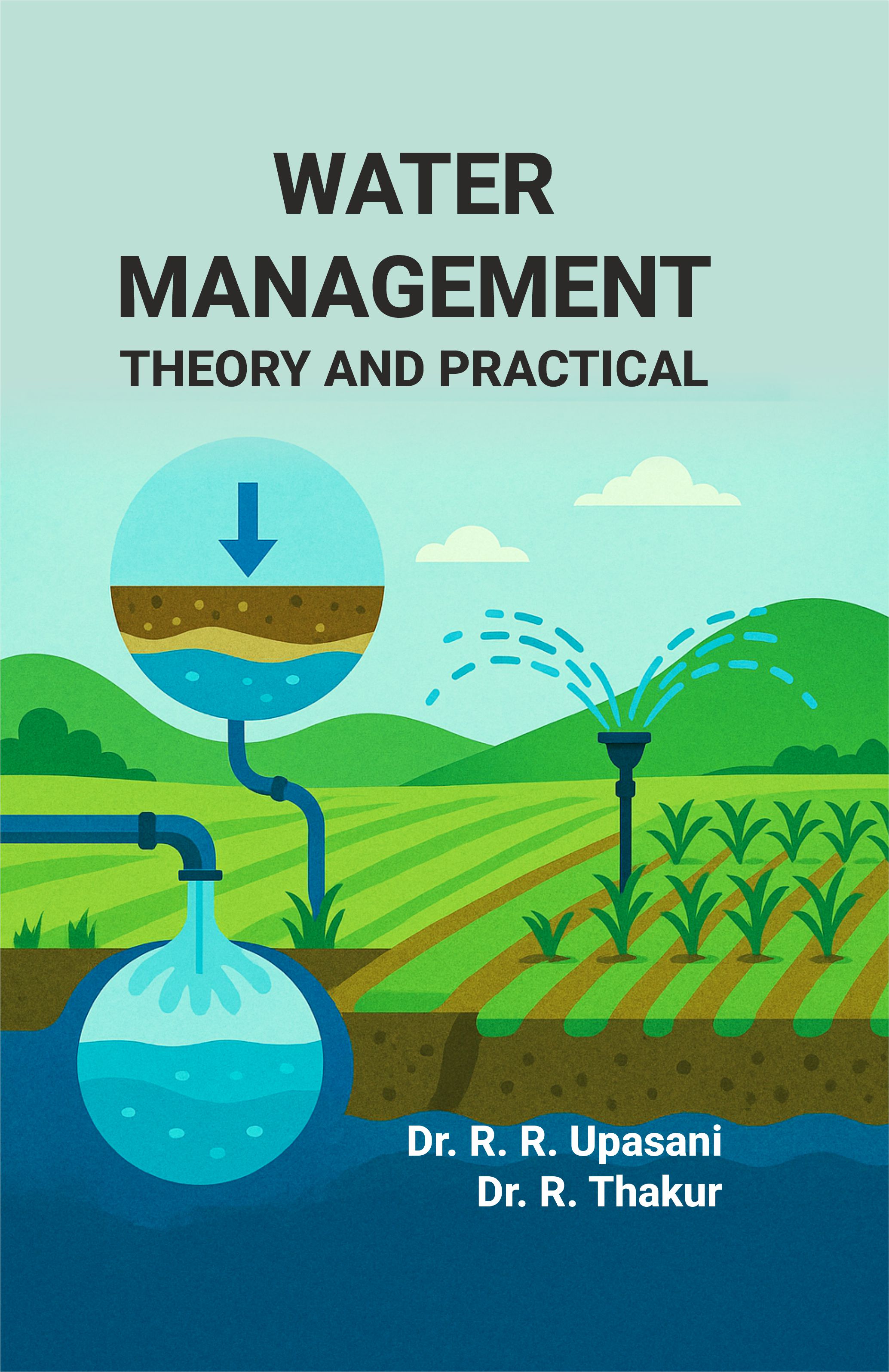 Water Management: Theory And Practical